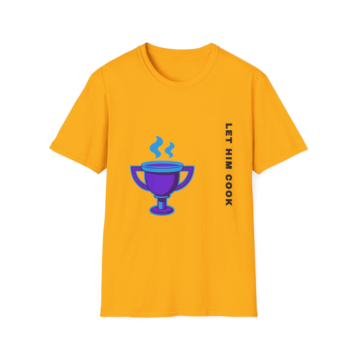 Trophy Mug T‑Shirt — "Let Him Cook" Funny Chef Pride Tee - Trending Now - September 2026