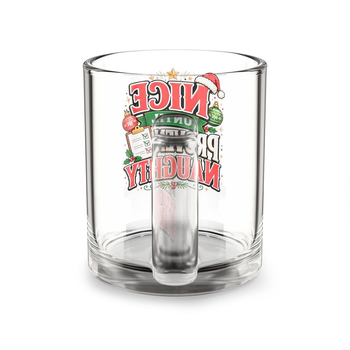 Christmas Glass Mug 10 oz Glass Mug — "Nice Until Proven Naughty" Christmas Holiday Coffee Cup