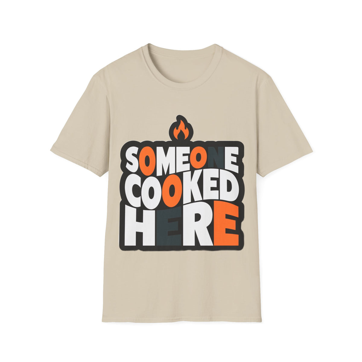 T-Shirt — "Someone Cooked Here" Funny Cooking Graphic Tee - Trending Now - August 2026