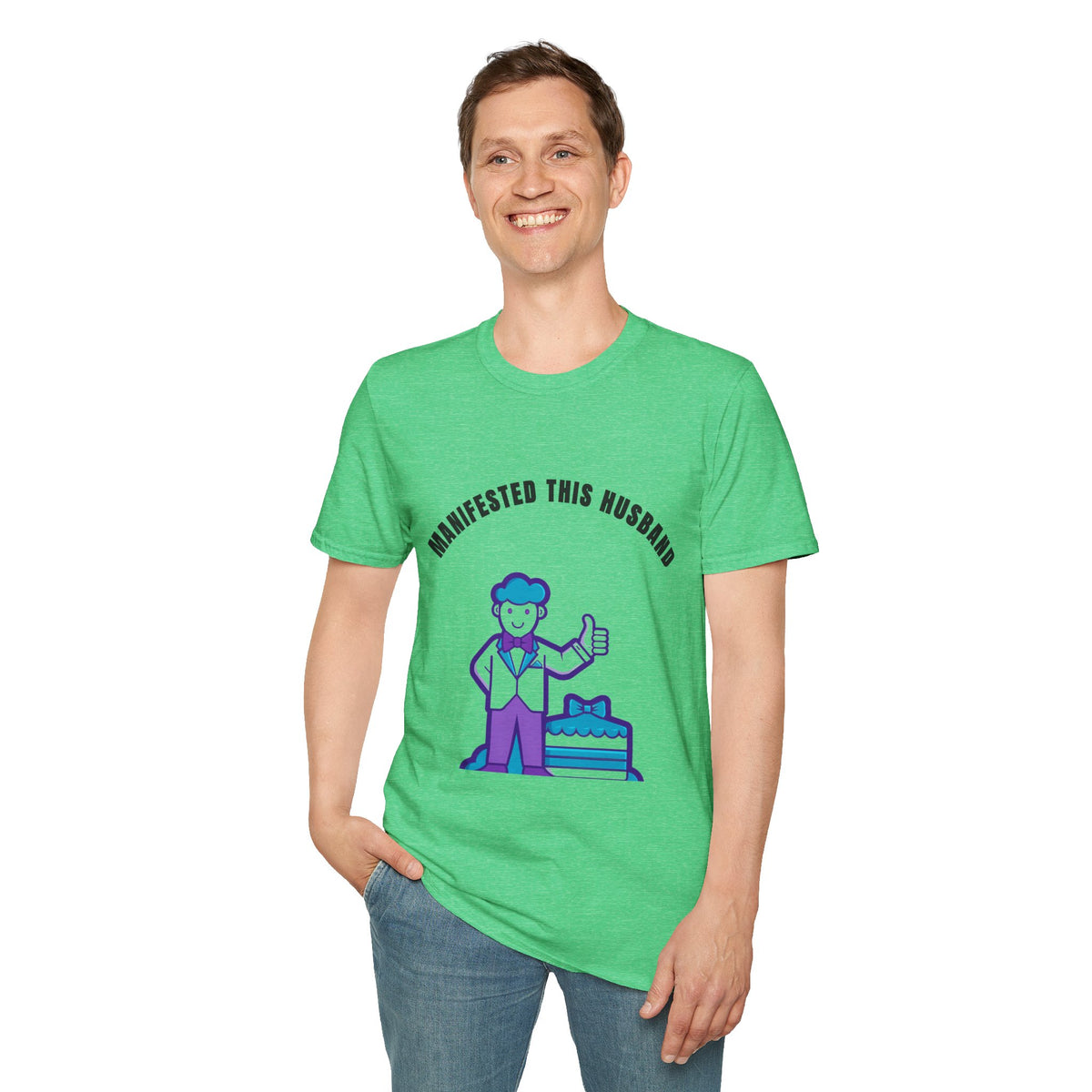 Manifested This Husband T-Shirt — Funny Couple Gift Tee - Trending Now - September 2026