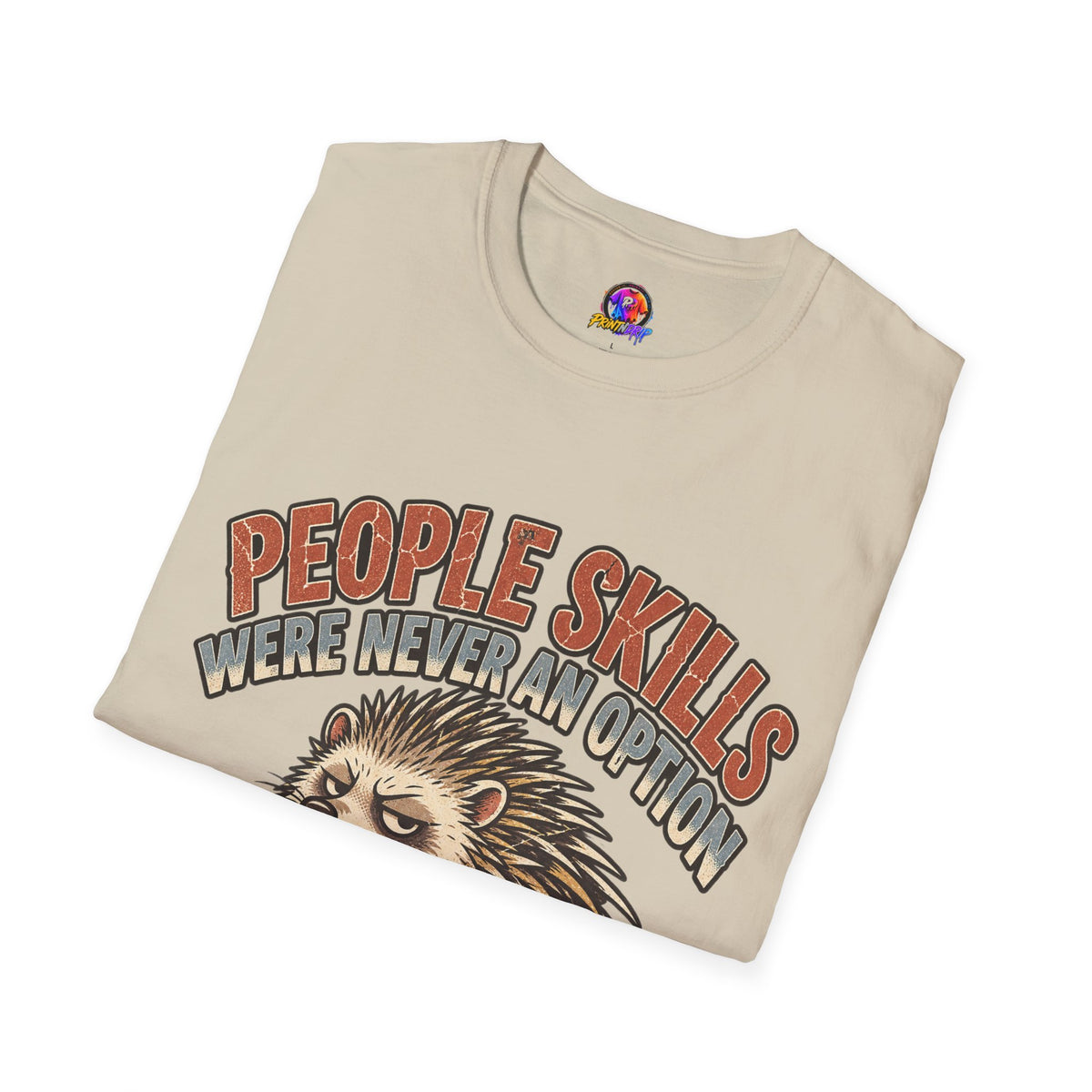 People Skills Were Never An Option T-Shirt — Funny Introvert Porcupine Graphic Tee
