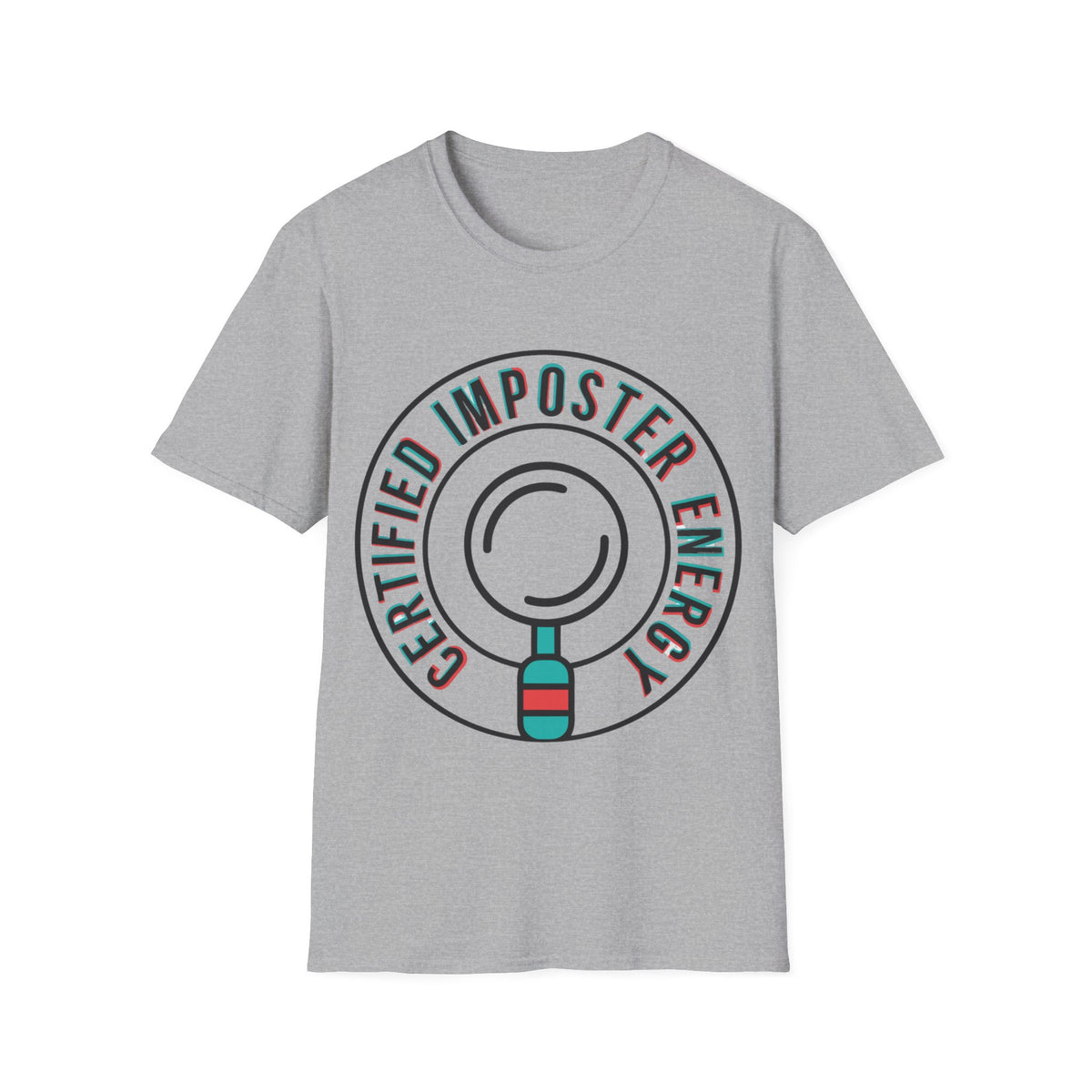 Certified Imposter Energy T-Shirt - Trending Now - August 2026