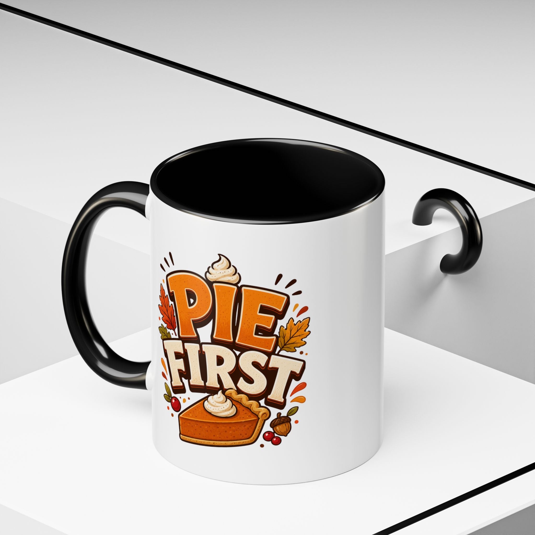 Thanksgiving Mug Pie First Coffee Mug — Funny Thanksgiving Autumn Pie Lover Accent Mug