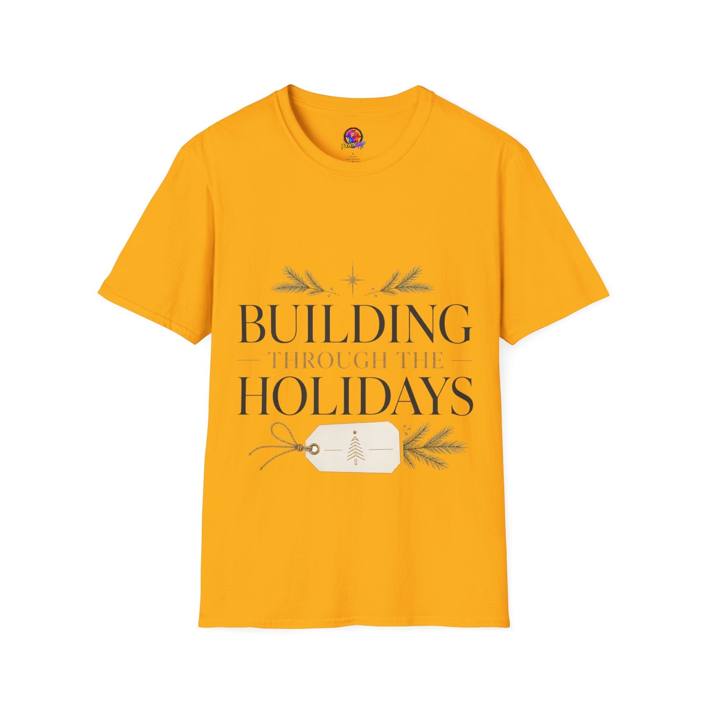 Holiday T-Shirt — "Building Through the Holidays" Christmas Graphic Tee