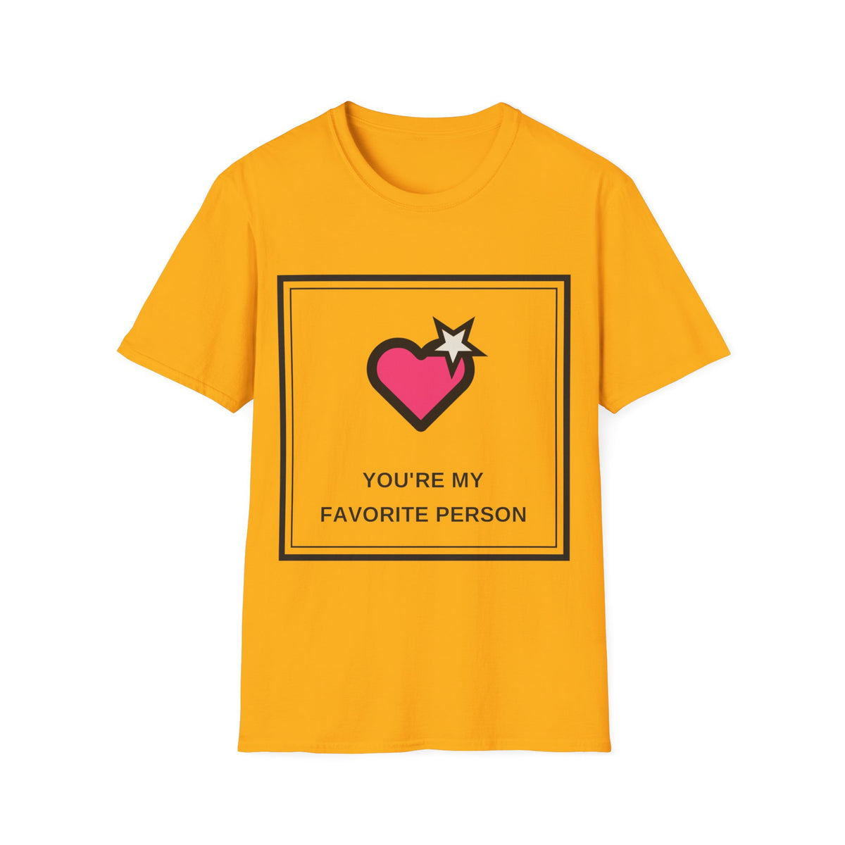 T‑Shirt — "You're My Favorite Person" Heart Graphic Tee - Trending Now - August 2026