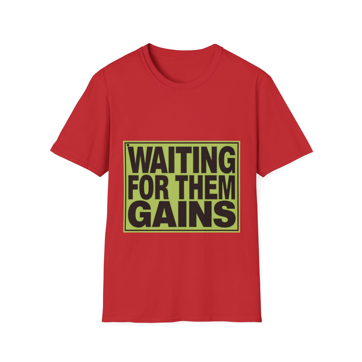 Waiting For Them Gains Block Typography Tee - Funny Gym Fitness Graphic T-Shirt - Trending Now - September 2026