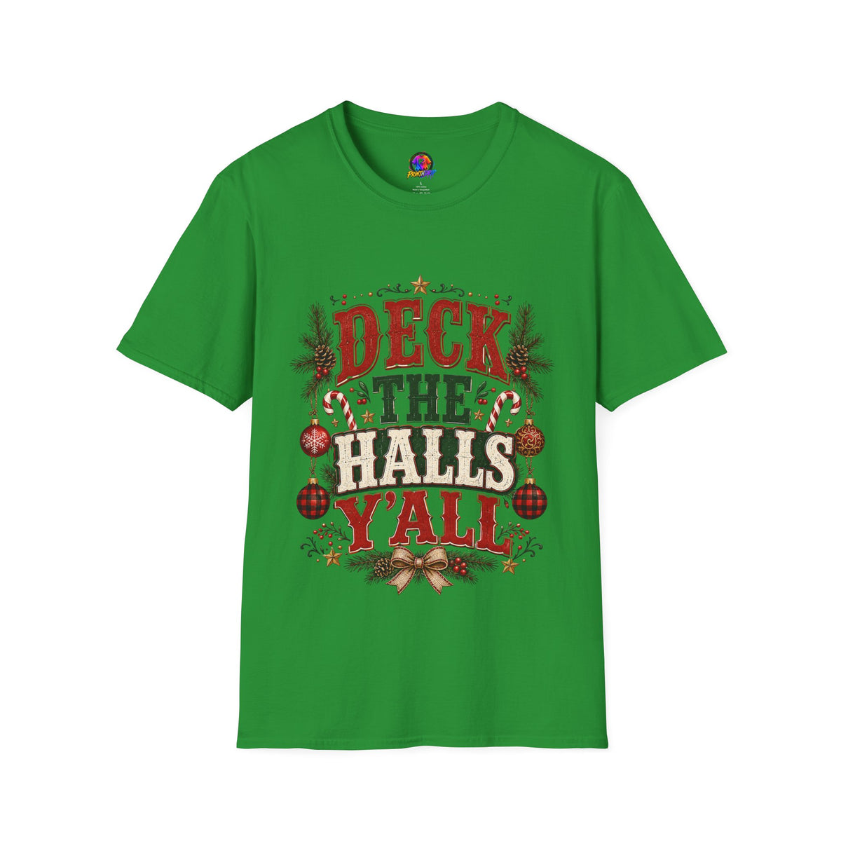 Deck the Halls Y'All T-Shirt — Festive Christmas Holiday Tee