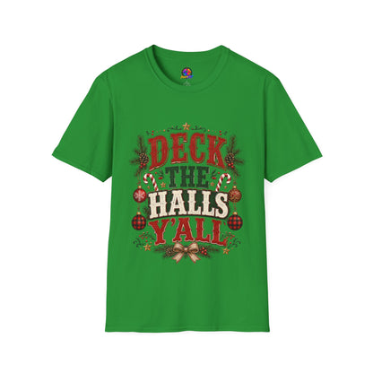 Deck the Halls Y'All T-Shirt — Festive Christmas Holiday Tee