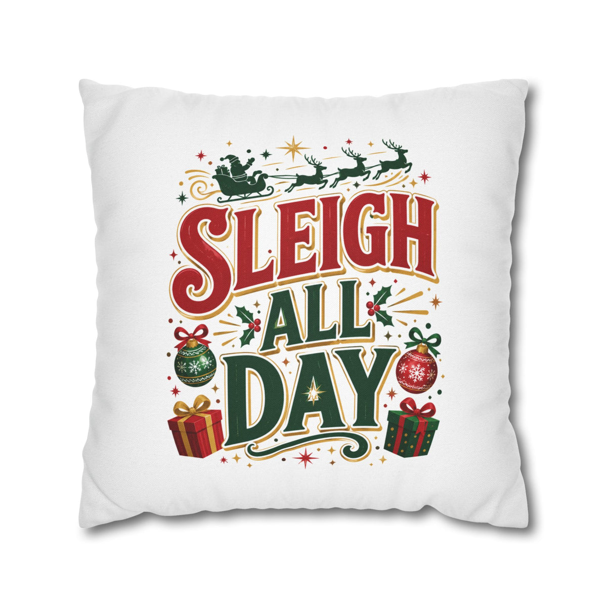Christmas Throw Pillowcase — “Sleigh All Day” Festive Holiday Pillowcase