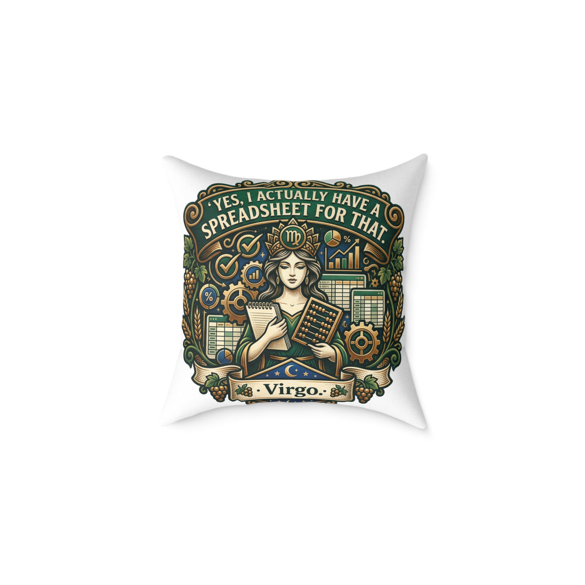 Virgo Zodiac Yes I Actually Have A Spreadsheet For That Square Poly Canvas Pillow