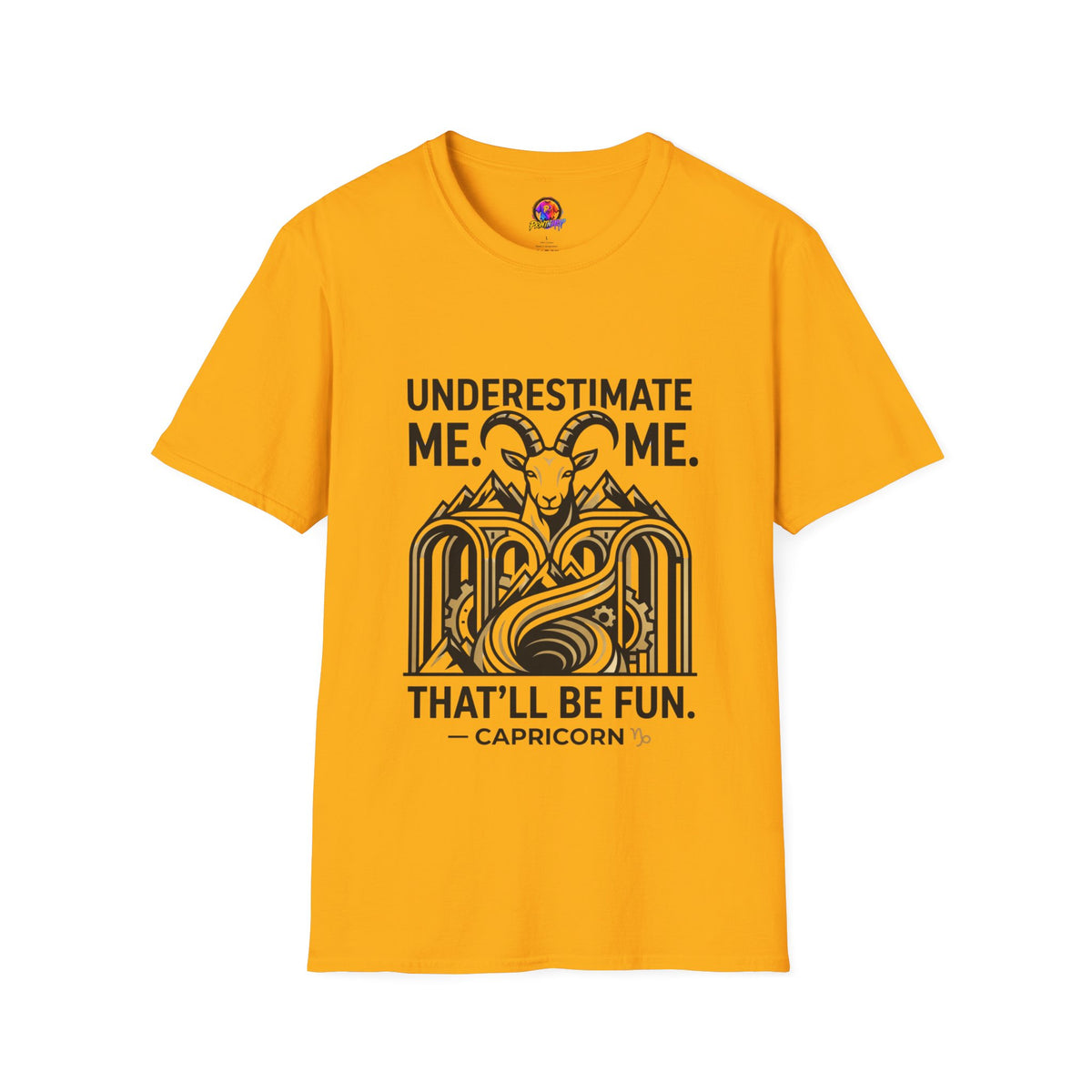 Capricorn 'Underestimate Me That'll Be Fun' T-Shirt