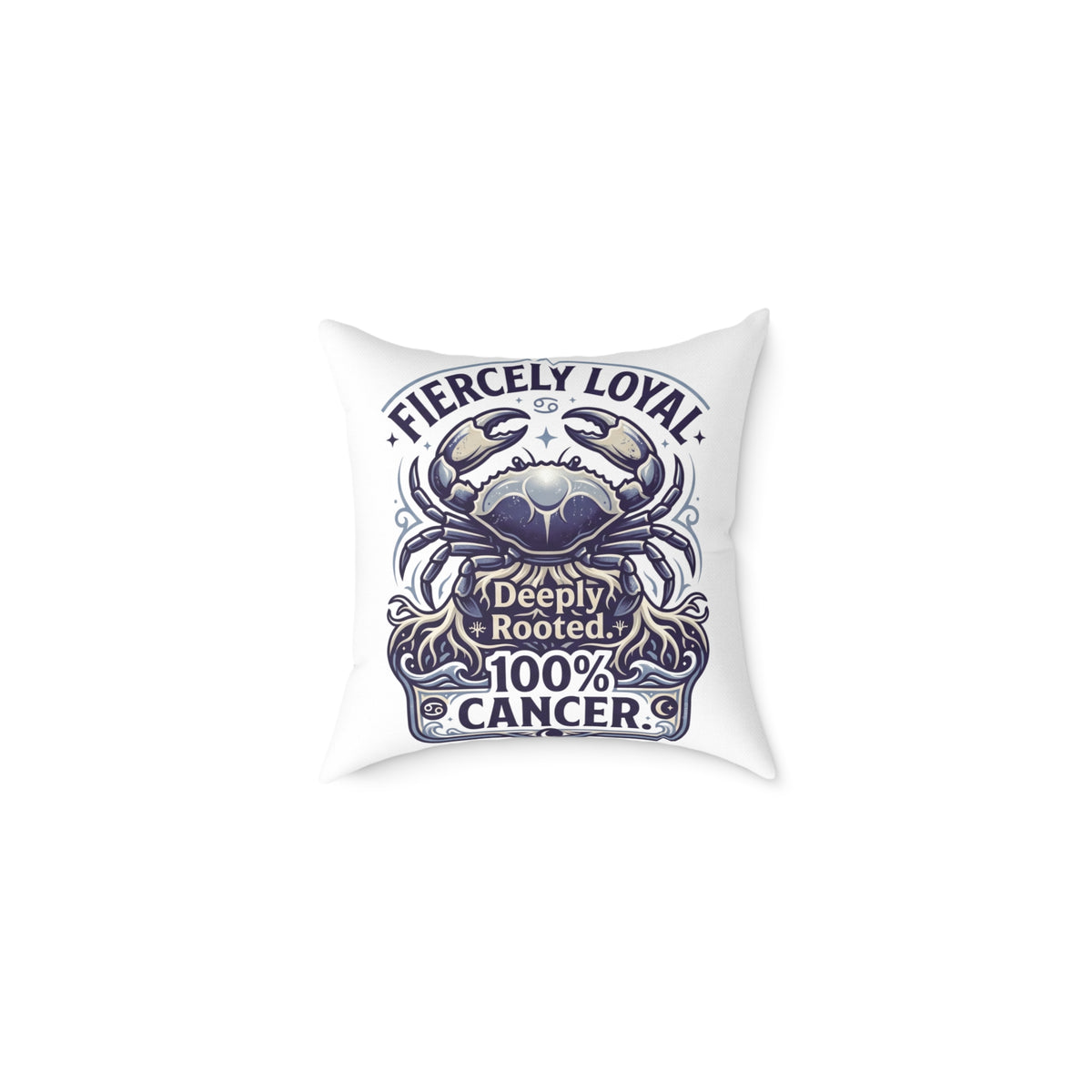 Cancer Zodiac Fiercely Loyal Square Poly Canvas Pillow