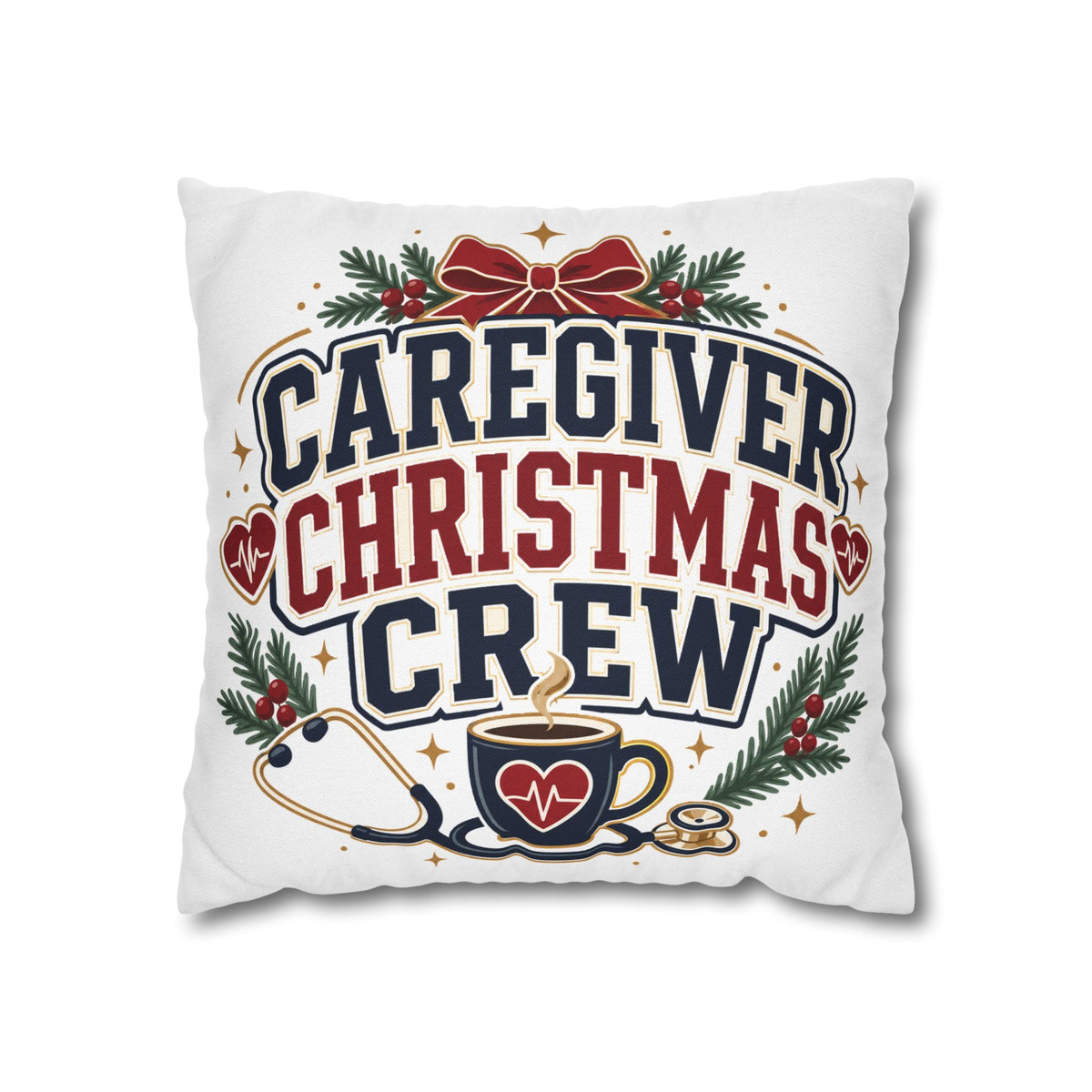 Caregiver Christmas Crew Pillowcase Modern Day Christmas – Festive Nurse & Healthcare Gift
