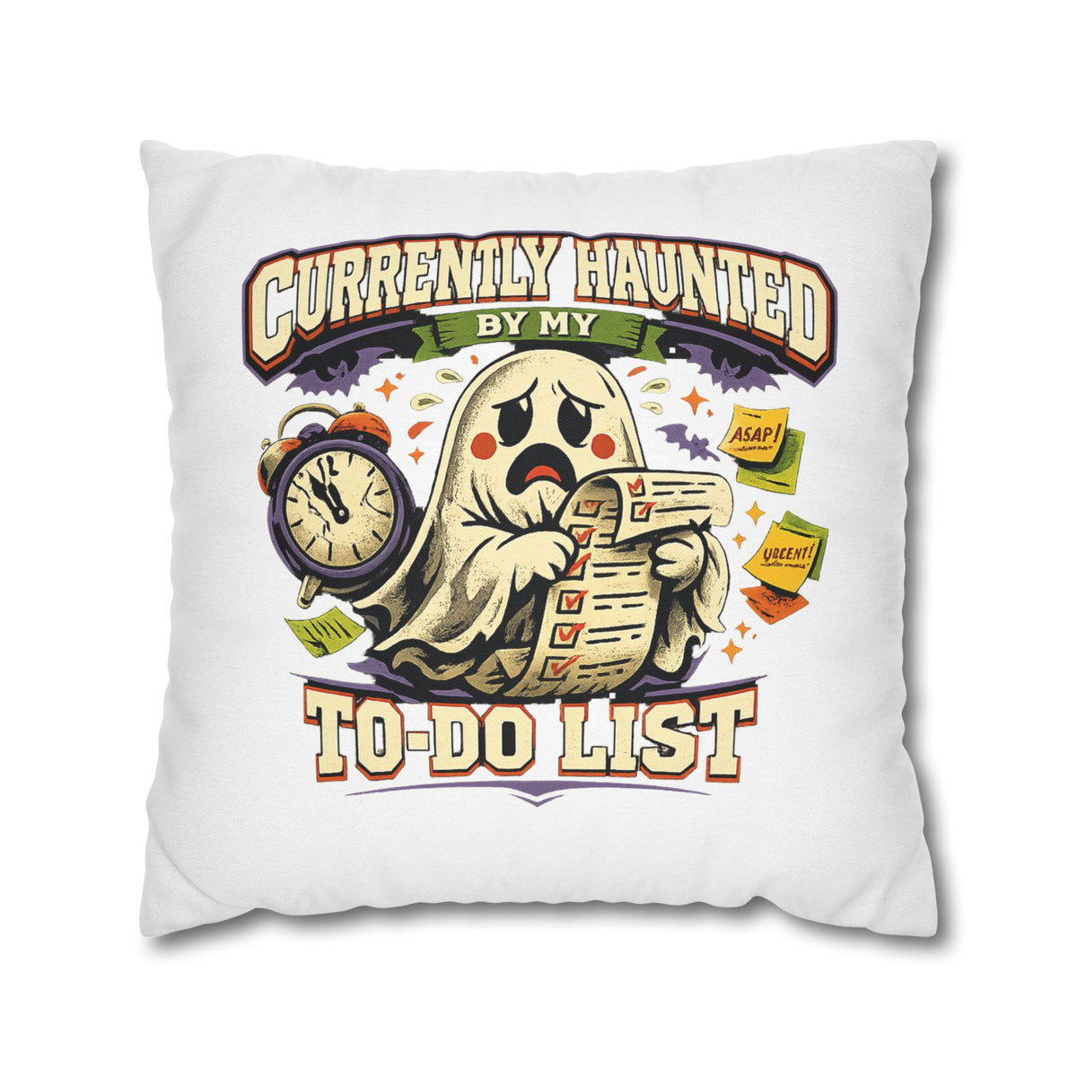 Halloween Ghost Pillowcase — "Currently Haunted by My To-Do List" Decorative Throw Pillow