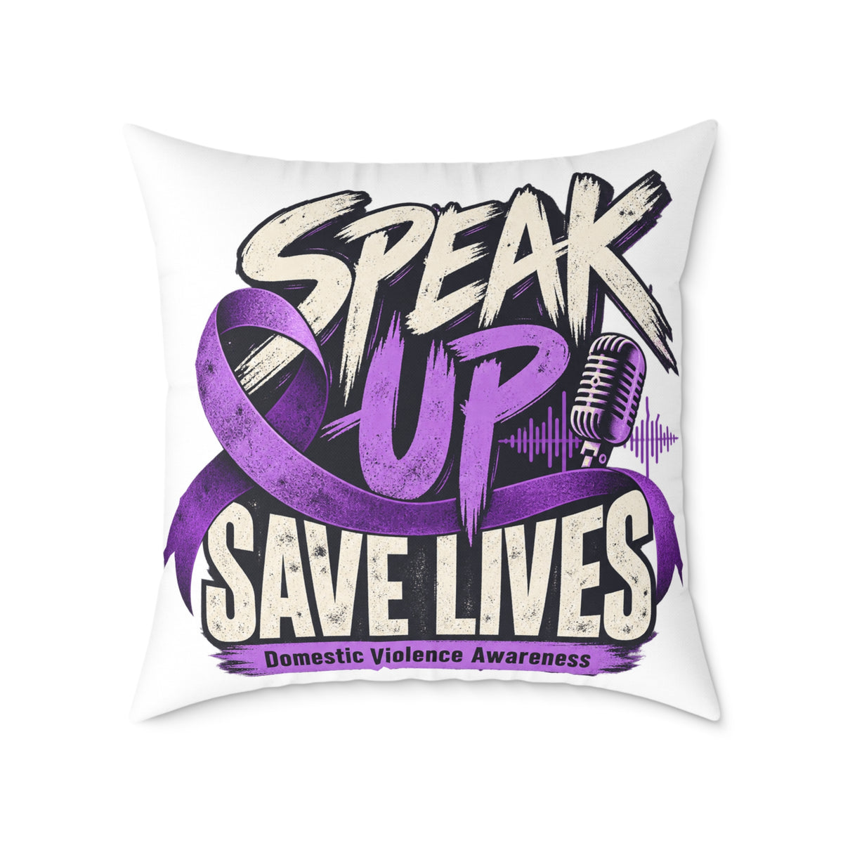 Speak Up — Domestic Violence Awareness Square Pillow