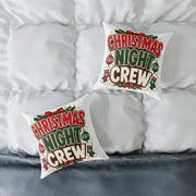 Christmas Night Crew Pillow — Festive Holiday Decorative Throw Pillow