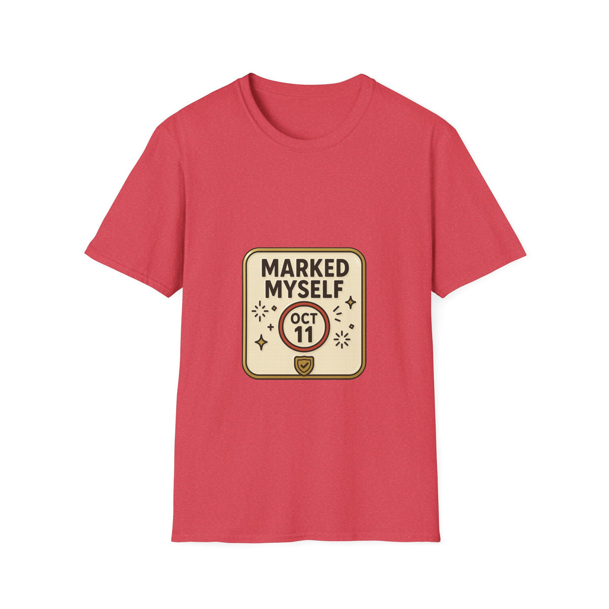 Marked Myself Oct 11 Badge T-Shirt — Minimalist Anniversary/Reminder Tee - Trending Now - October 2026