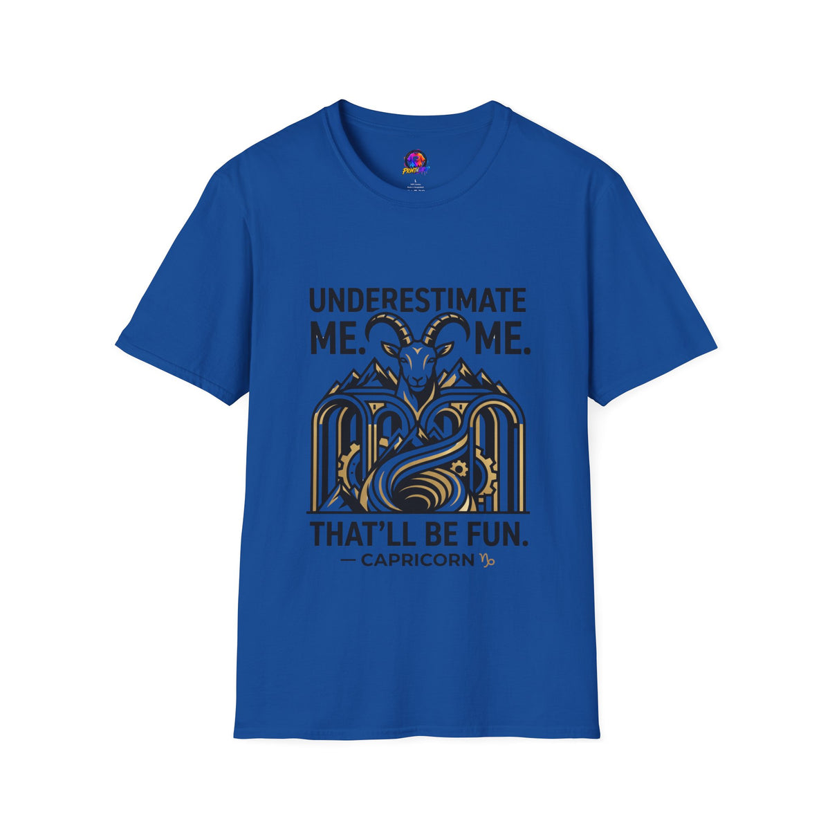 Capricorn 'Underestimate Me That'll Be Fun' T-Shirt