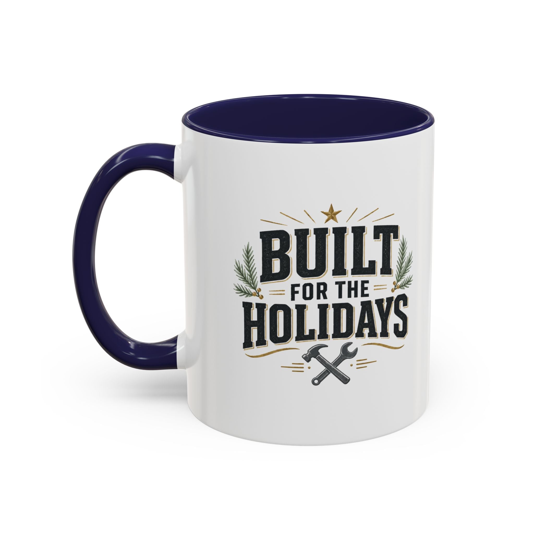 Christmas Built for the Holidays Accent Coffee Mug – Holiday Workshop Coffee Cup