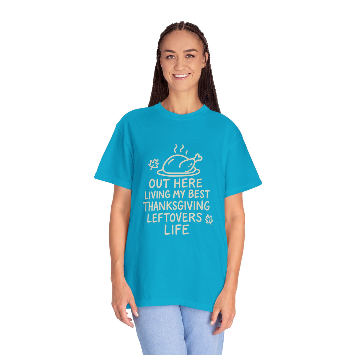 Thanksgiving Leftovers Life T-Shirt - Trending Now - October 2026