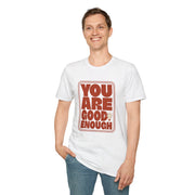 T-Shirt — "You Are Good Enough" Retro Affirmation Tee - Trending Now - August 2026
