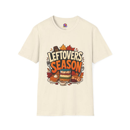 Leftovers Season T-Shirt — Funny Thanksgiving Turkey & Pie Graphic Tee