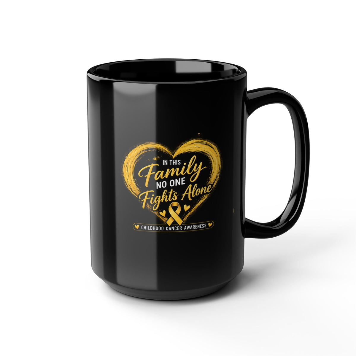Childhood Cancer Awareness Mug – "In This Family No One Fights Alone" Black Coffee Cup (11oz, 15oz)
