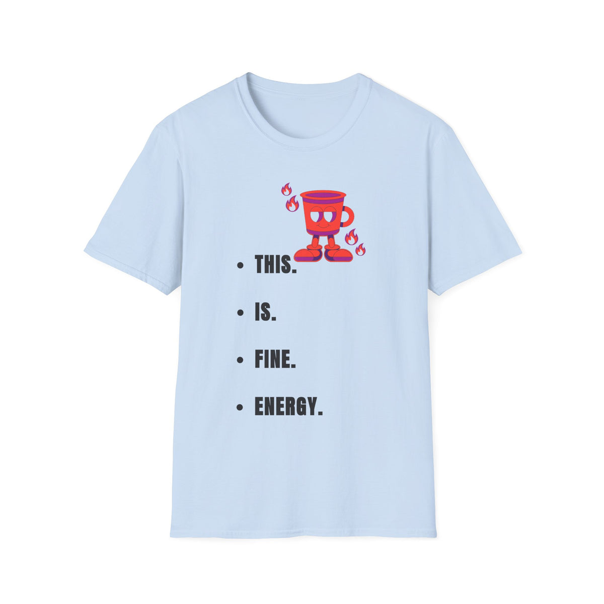 This Is Fine Coffee Mug T-Shirt — Cute Cartoon Coffee Tee - Trending Now - September 2026