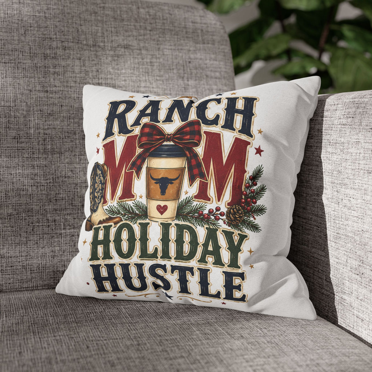 Ranch Mom Holiday Hustle Throw Pillowcase Modern Day Christmas