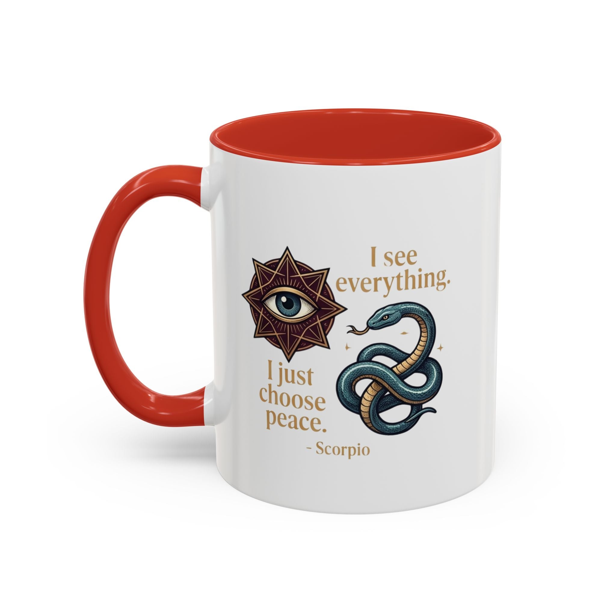Scorpio Accent Coffee Mug – "I See Everything, I Just Choose Peace" Zodiac Mug