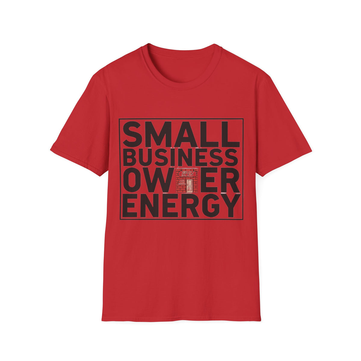 Small Business Owner Energy T-Shirt - Trending Now - August 2026