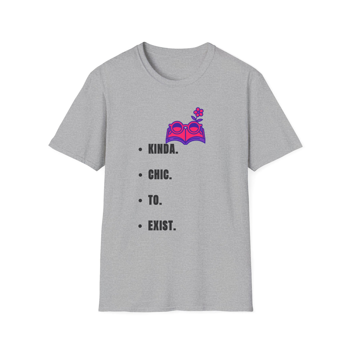 T-Shirt — "Kinda. Chill. To. Exist." Minimal Book & Flower Graphic Tee - Trending Now - September 2026