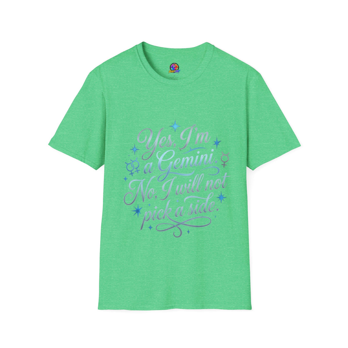 Yes, I'm a Gemini T-Shirt — Funny Zodiac Astrology Tee (“No, I will not pick a side”)