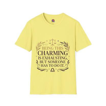 Being This Charming Libra T-Shirt – 'Being This Charming Is Exhausting' Zodiac Tee