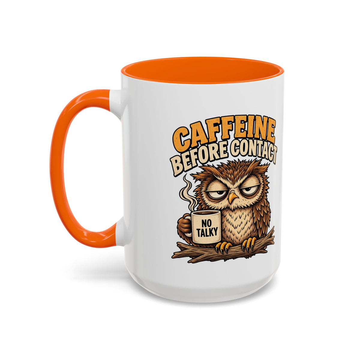 Funny And Witty "Caffeine Before Contact" Accent Coffee Mug (11, 15oz)