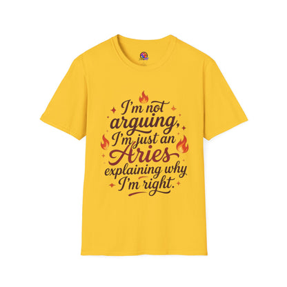 Aries Zodiac Tee — “I’m Not Arguing, I’m Just an Aries Explaining Why I’m Right”