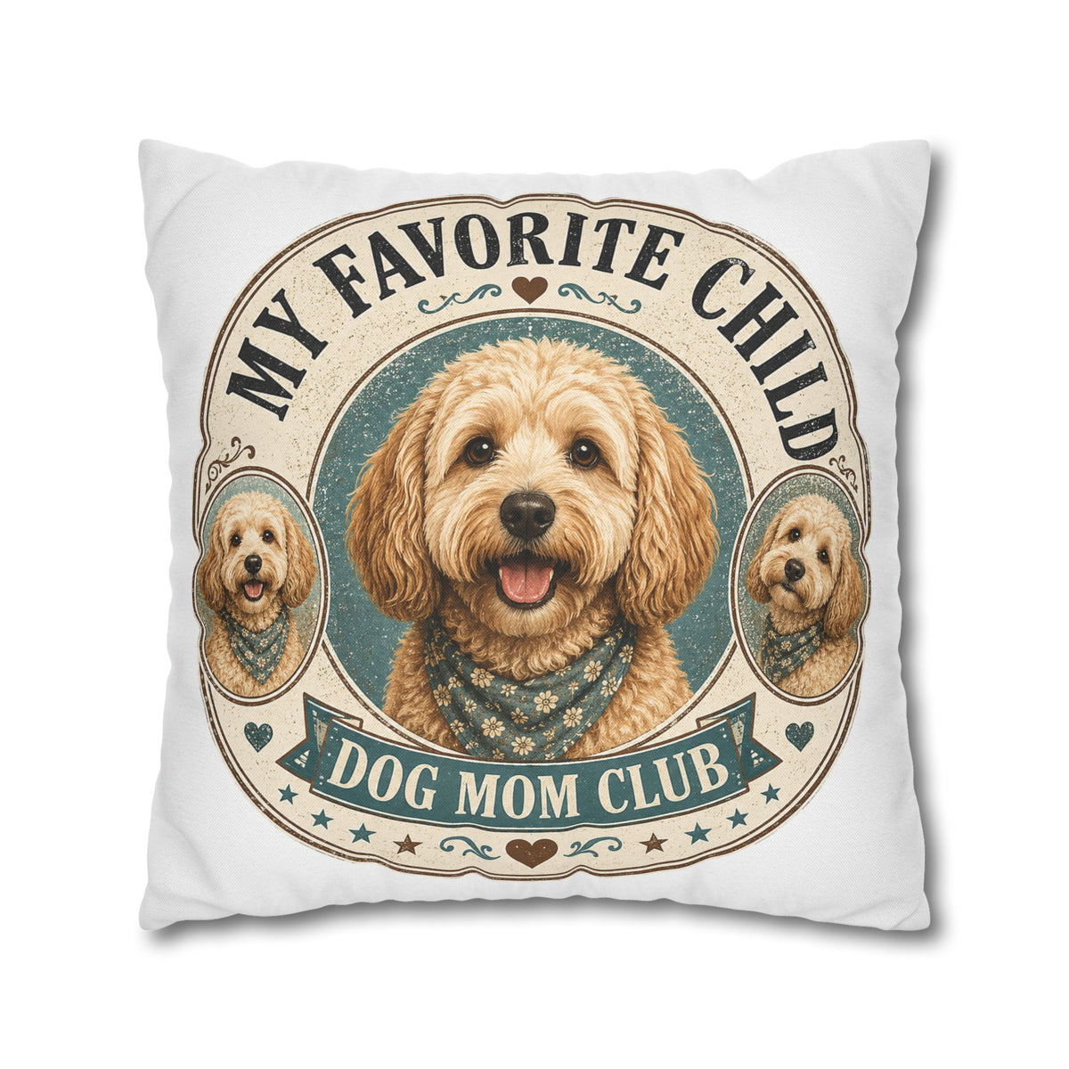 Dog Mom Club Pillowcase Milo Bailey Dog Dad Mom — "My Favorite Child" Cute Doodle Dog Accent Pillow