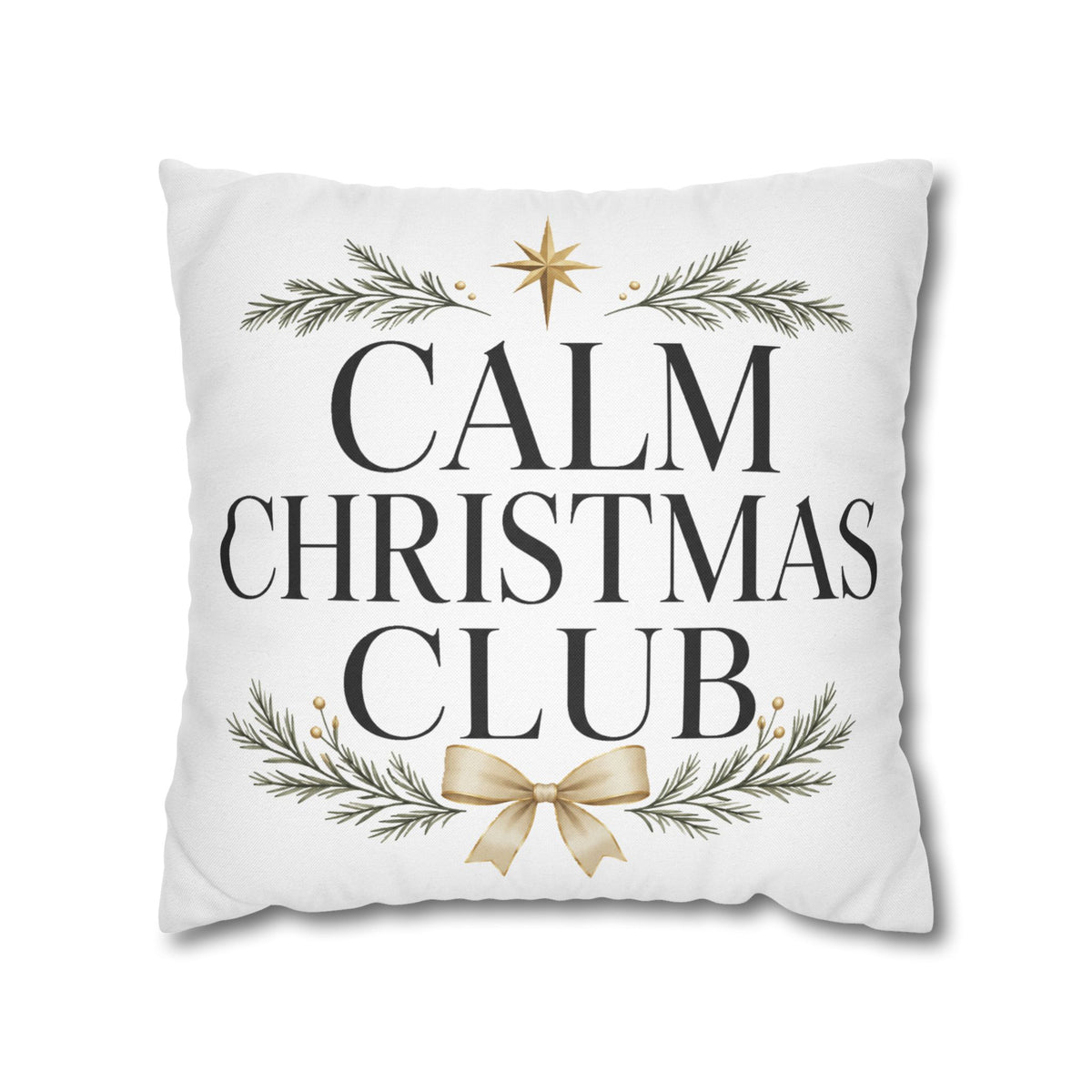Calm Christmas Club Decorative Pillowcase — Holiday Pine & Gold Bow Throw Cover