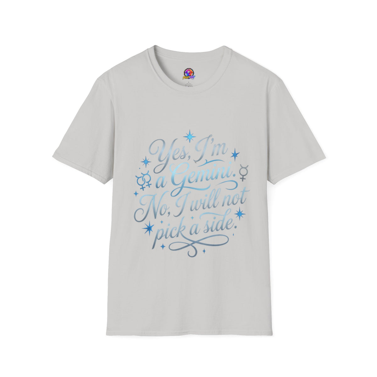Yes, I'm a Gemini T-Shirt — Funny Zodiac Astrology Tee (“No, I will not pick a side”)