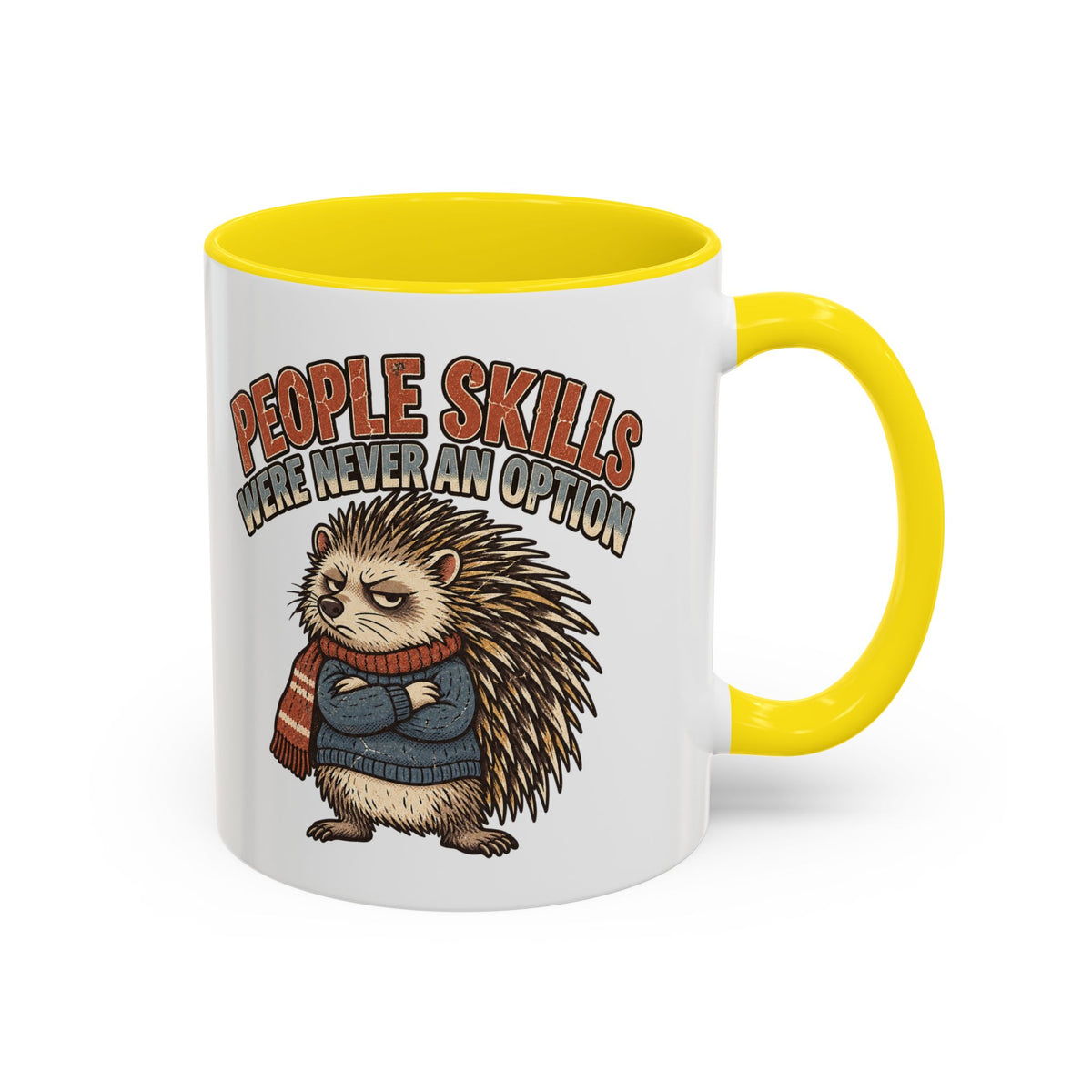 Funny And Witty "People Skills Were Never An Option" Accent Coffee Mug (11, 15oz)
