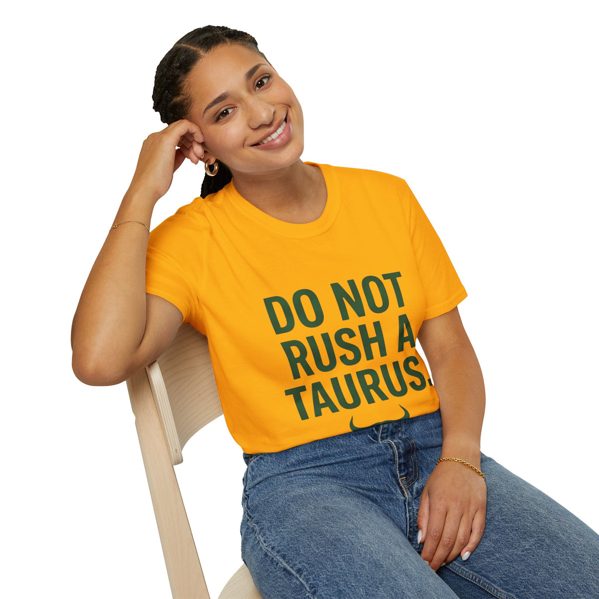Do Not Rush a Taurus T‑Shirt — Funny Zodiac Astrology Tee