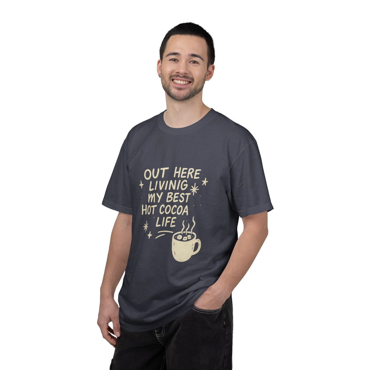 Hot Cocoa Life T-Shirt — "Out Here Living My Best Hot Cocoa Life" Graphic Tee - Trending Now - October 2026