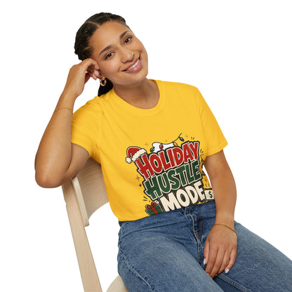 Holiday Hustle Mode T-Shirt — Funny Christmas Graphic Tee
