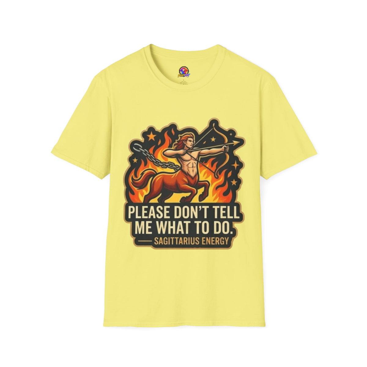 Sagittarius Archer T-Shirt — "Please Don't Tell Me What To Do" Zodiac Graphic