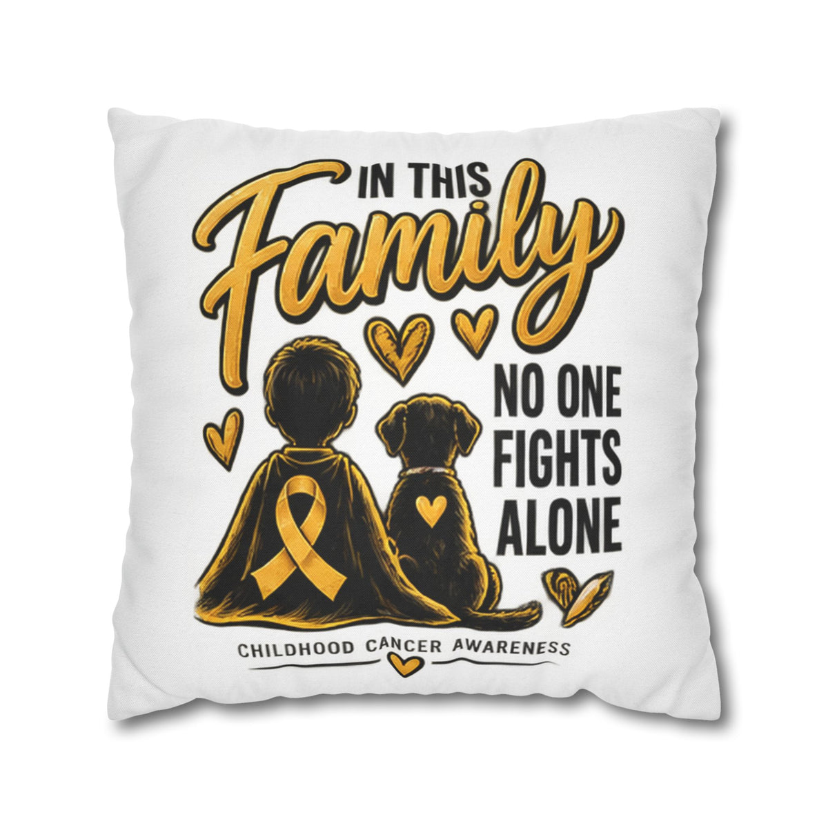 Childhood Cancer Awareness Pillow — "In This Family No One Fights Alone"