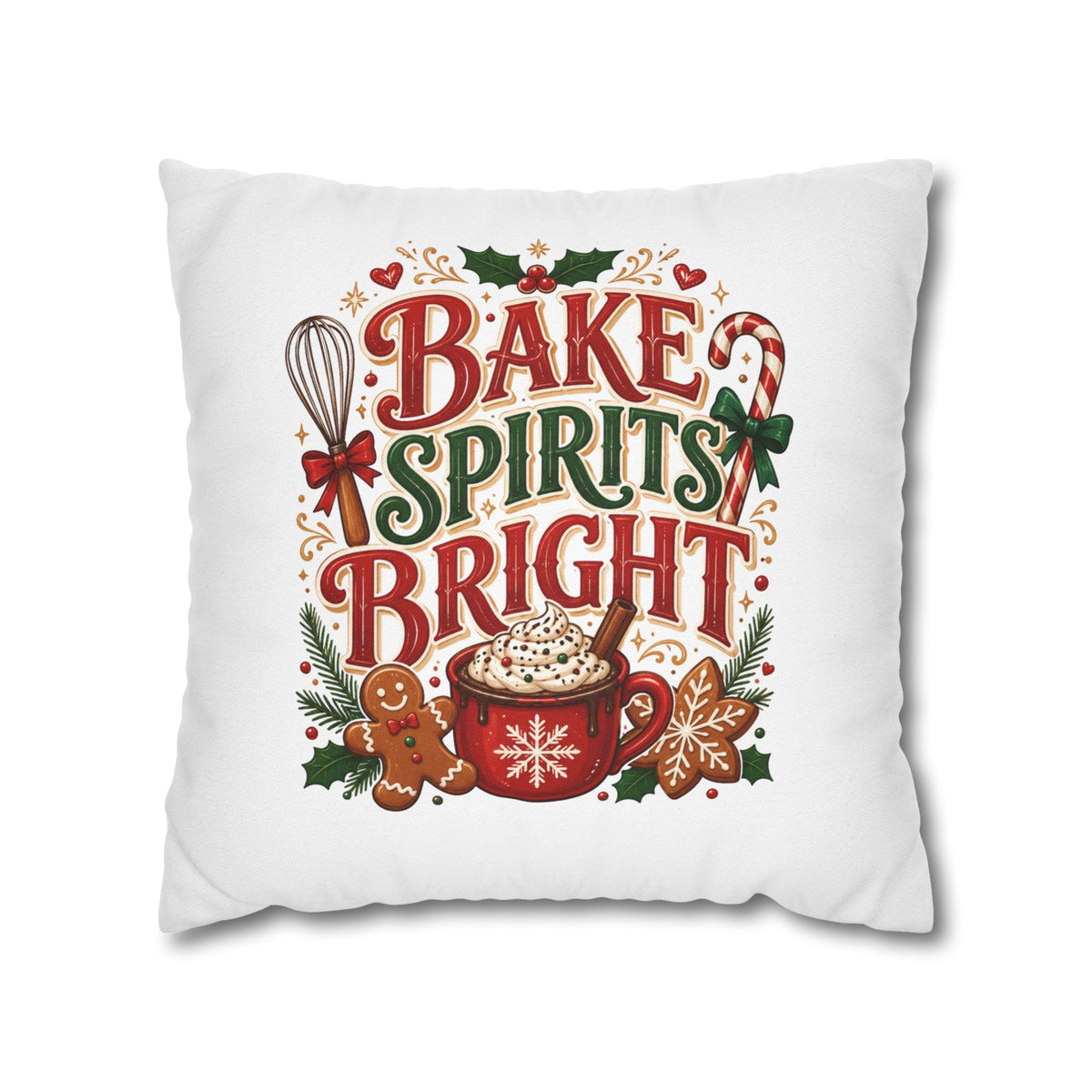 Christmas Holiday Baking Pillowcase — "Bake Spirits Bright" Decorative Throw Pillow