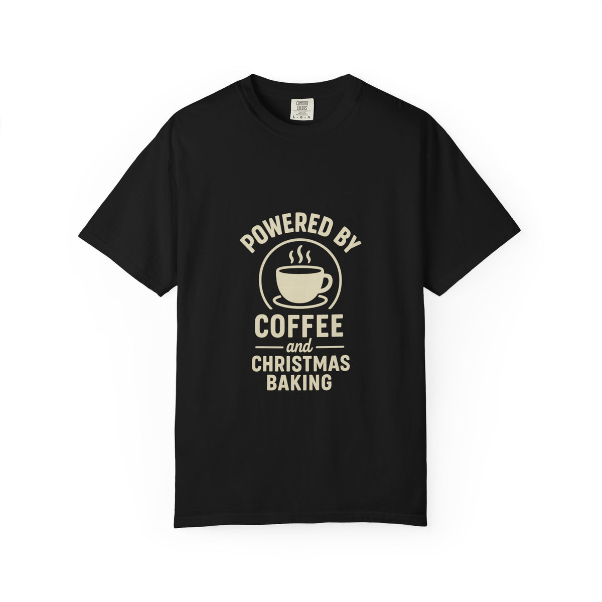 Christmas Baking T-Shirt — "Powered by Coffee and Christmas Baking"- Trending Now - October 2026