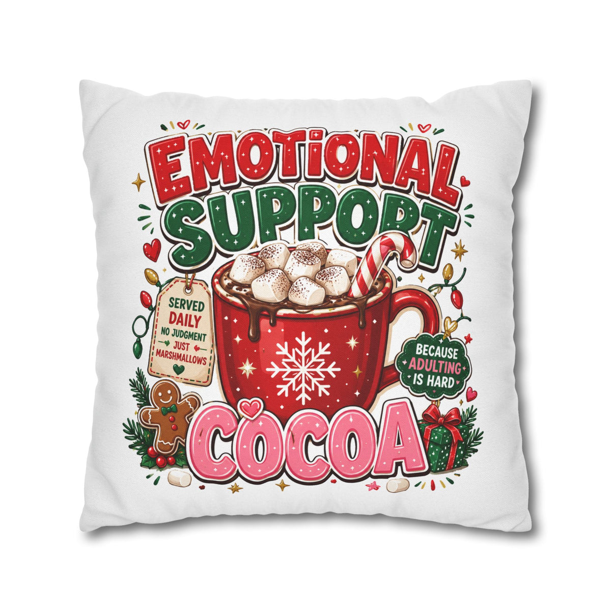 Emotional Support Cocoa Pillowcase —  Modern Day Christmas  Festive Hot Chocolate Throw Pillow Cover