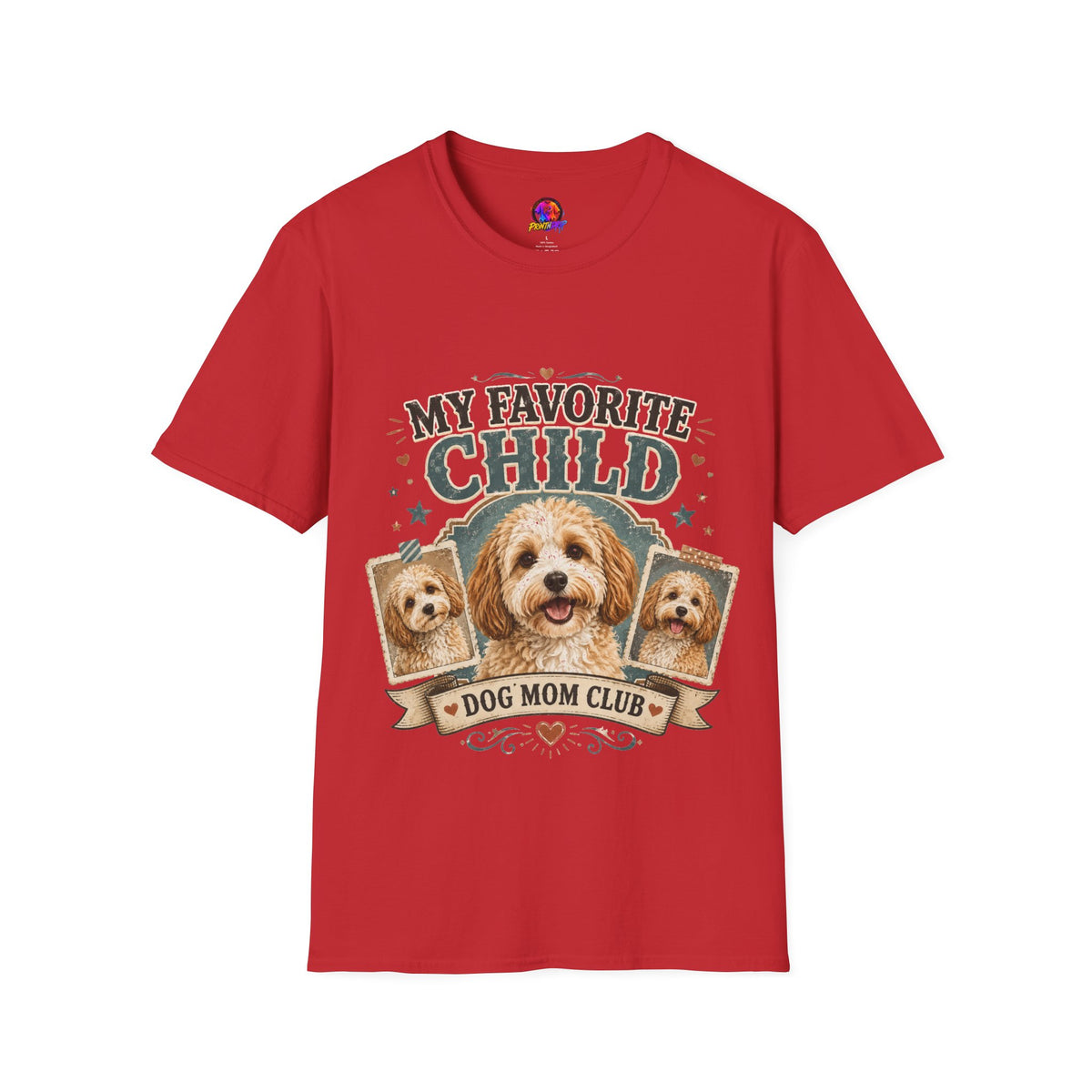 My Favorite Child Dog Mom T-Shirt