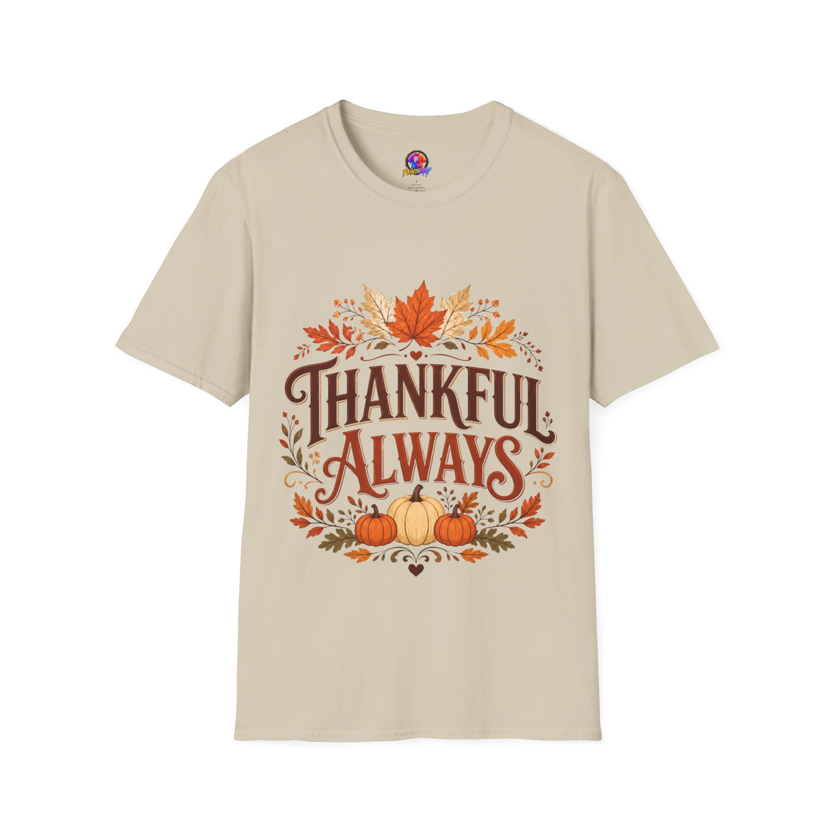 Thanksgiving T-Shirt Thankful Always T-Shirt — Autumn Leaves & Pumpkins Thanksgiving Tee